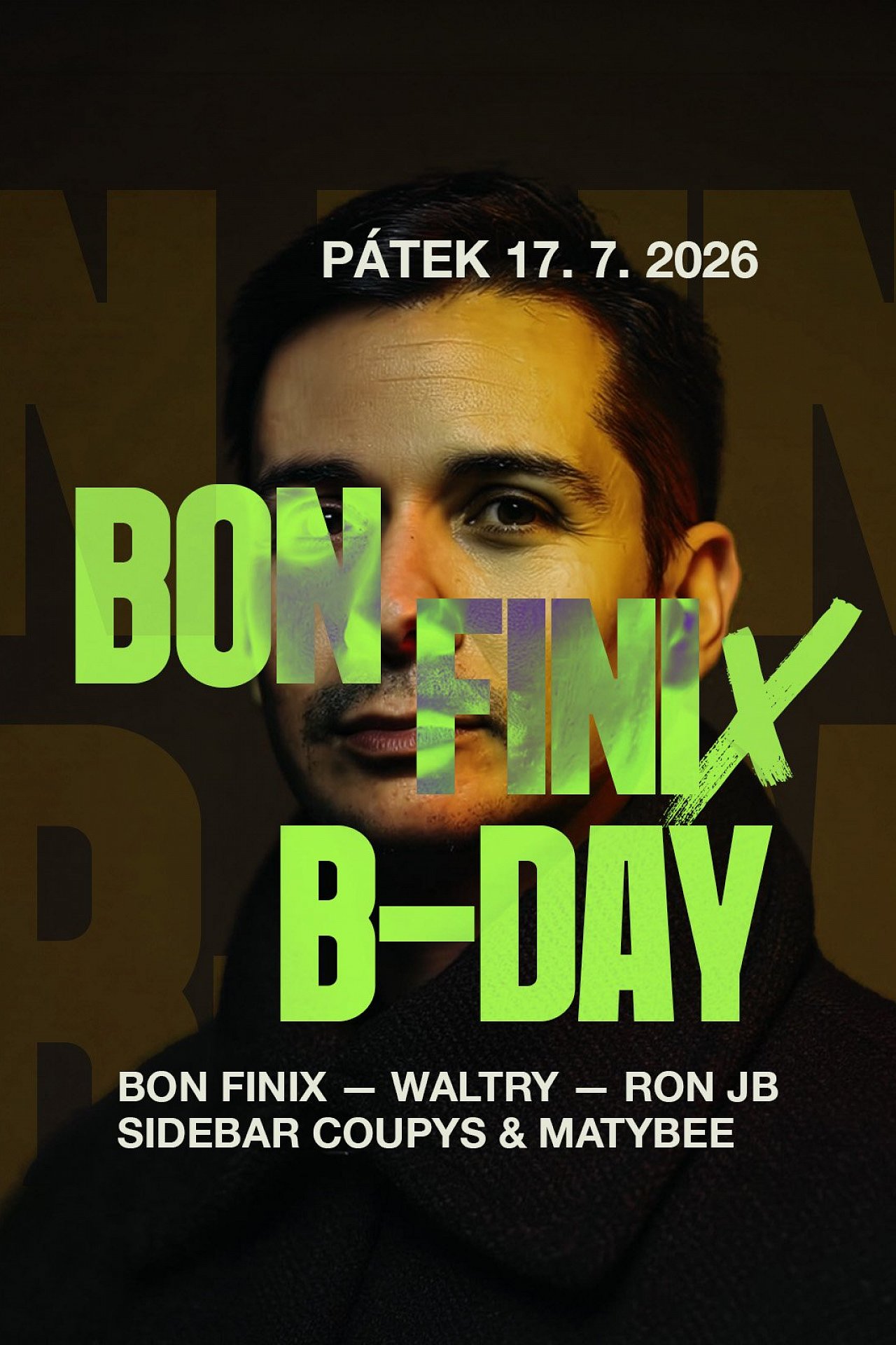 Bon Finix B-day 17.7.2026